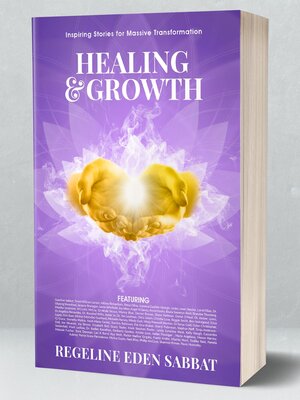 cover image of HEALING AND GROWTH